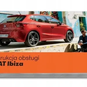 Ostatnia szansa Seat Ibiza od 2018+Nawigacja Instrukcja Obsługi