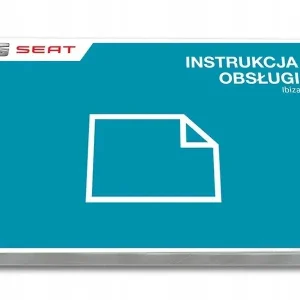 Seat Ibiza Kombi 2013 - 2017 Instrukcja Obsługi Oferta