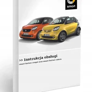 Smart od 2014 Fortwo Coupe Cabrio Instrukcja Obsłu Darmowa dostawa