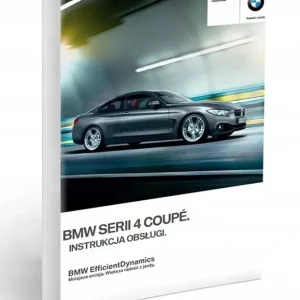 BMW 4 F32 Coupe 5 wersji Instrukcja Obsługi Zamów teraz