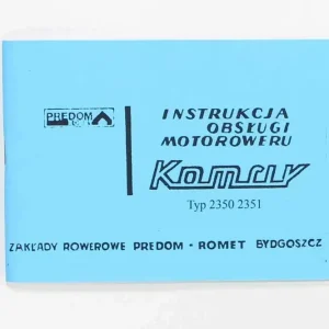 Instrukcja Obsługi Romet Komar Typ 2350/2351 + Katalog Dokumentacji Darmowa dostawa