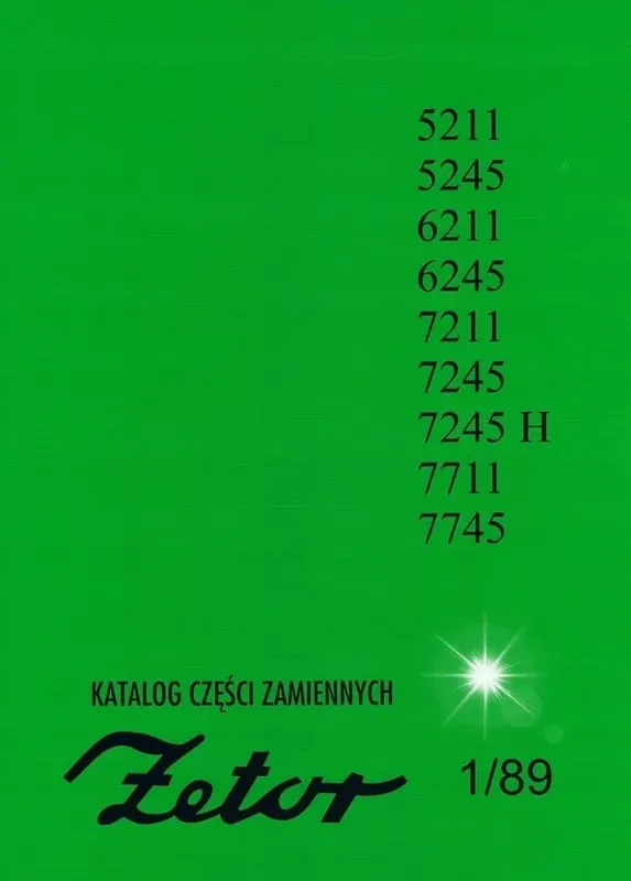 Ekspresowa dostawa KATALOG CZĘŚCI CIĄGNIK ZETOR 5211 5245 6211 6245 7211 7245 7245H 7711 7745