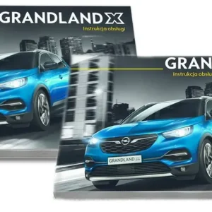 Niska cena OPEL GRANDLAND X 2017-21 INSTRUKCJA OBSŁUGI + NAWIGACJA INSTRUKCJA OBSŁUGI