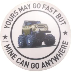 Naklejka Ty możesz jechać szybko, ja pojadę wszędzie UAZ 469 Terenówka Suv Promocja