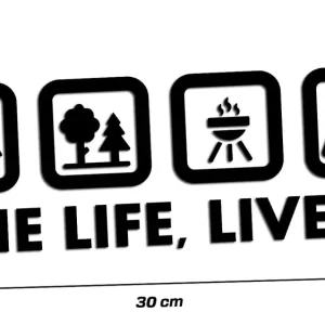 Wyprzedaż Wycinana naklejka ONE LIFE - LIVE IT - GÓRY LAS CAMPING 30 cm - J and A